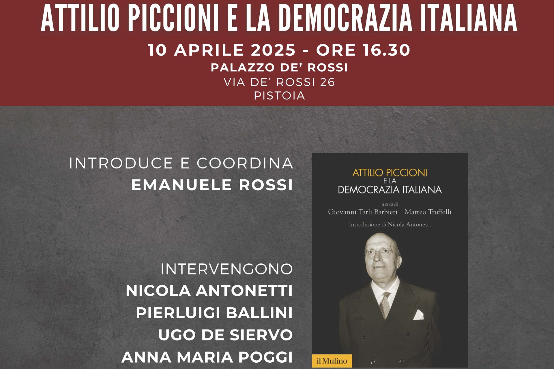 A Palazzo de' Rossi iniziativa su Attilio Piccioni il 10 aprile 2025 a Pistoia